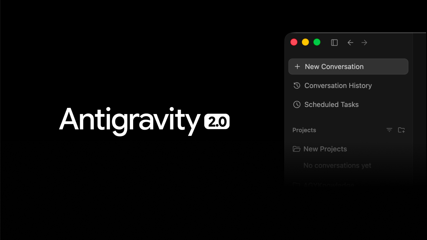 Google Antigravity 2.0