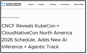 CNCF announces a new AI Inference + Agentic track for KubeCon + CloudNativeCon North America 2026